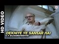 Dekhiye Ye Sansar Hai Sansar S P Balasubrahmanyam Raj Babbar Rekha