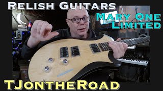 Video thumbnail for Relish Guitars Mary One Limited - Review & Demo by TJontheRoad