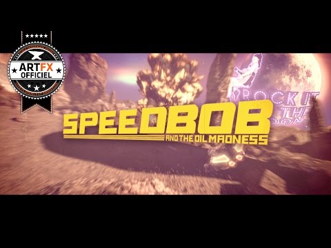 // ArtFX OFFICIEL // Speedbob