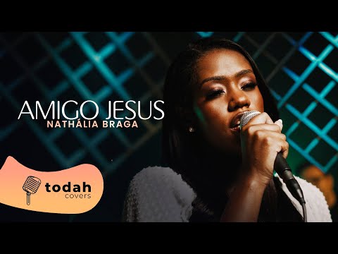 Nathália Braga | Amigo Jesus [Cover Valesca Mayssa]