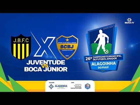Juventude X Boca Júnior - 26º CAMPEONATO MUNICIPAL DE FUTEBOL AMADOR DE ALAGOINHA DO PIAUÍ