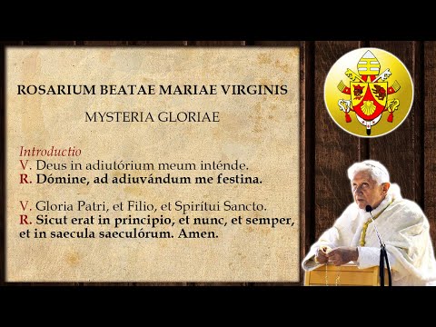 ➕MISTERIOS GLORIOSOS - "SANCTUM ROSARIUM" en LATÍN (con letra) con el PAPA BENEDICTO XVI