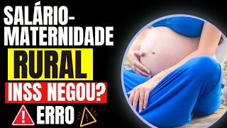 SALÁRIO MATERNIDADE RURAL   o erro que faz muitas mães terem uma negativa no INSS