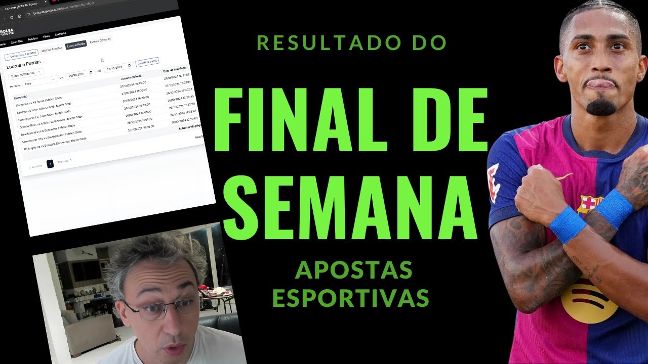 Resultado com Apostas Esportivas deste Final de Semana