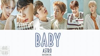 Download lagu ASTRO - BABY LYRICS [HAN|ROM] mp3