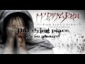 My Dying Bride - The Wreckage of My Flesh (With ...