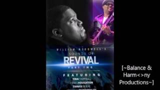 William McDowell In Your Presence Ft. Israel Houghton