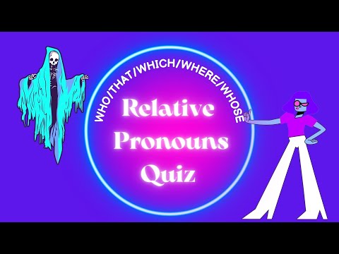 Relative Pronouns ✔ Quiz