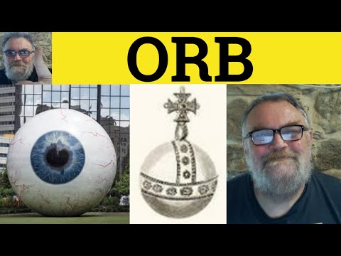 Orbs Definition