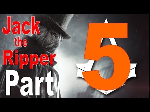 AC: Syndicate - Jack the Ripper Walkthrough Part 5 (1080p No Commentary)