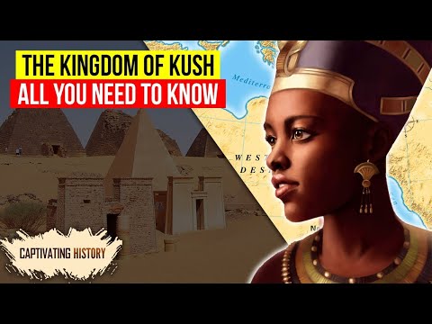 The Kingdom of Kush: Facts about the Most Famous Civilization in Ancient Nubia