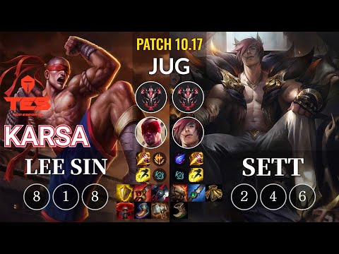 TES Karsa Lee Sin vs Sett Jungle - KR Patch 10.17