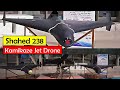 Shahed 238 - Kamikaze Jet Drone | Iran’s Jet-Powered Drone Be A Shocked World