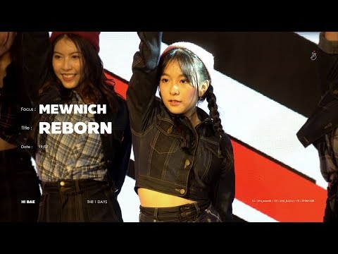 190719 [Fancam] REBORN - มิวนิค (MEWNICH BNK48) at THE 1 Days CTW