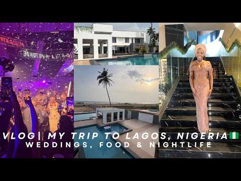 VLOG| MY TRIP TO LAGOS, NIGERIA 🔥🇳🇬 | OBI'S HOUSE, WEDDING, BEACH DAY & NIGHTLIFE #Livin’DaVidaLAGOS