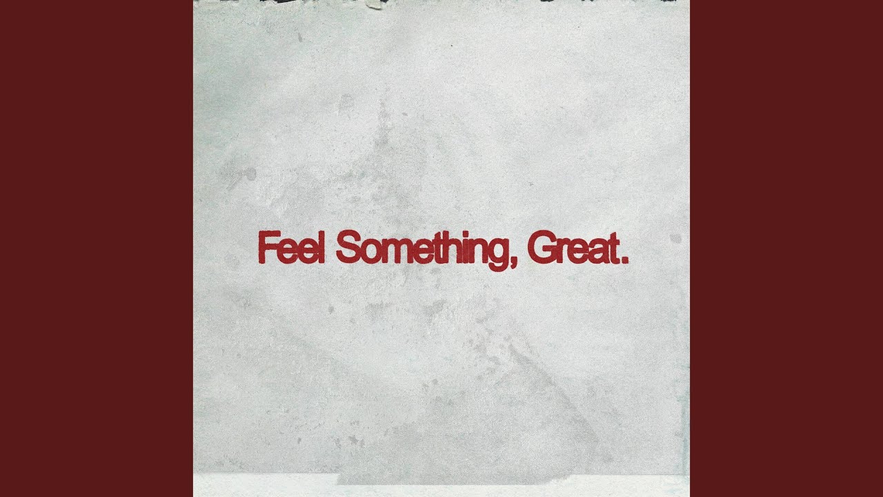 Feel Something, Great. (Preview)