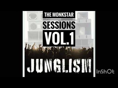 Junglism - The MonkStar Sessions Vol. 1 🎶🥳🔥🖤💯