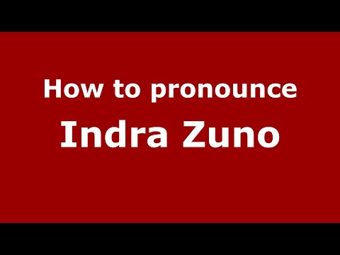 How to pronounce Indra Zuno (Mexico/Mexican Spanish) - PronounceNames.com