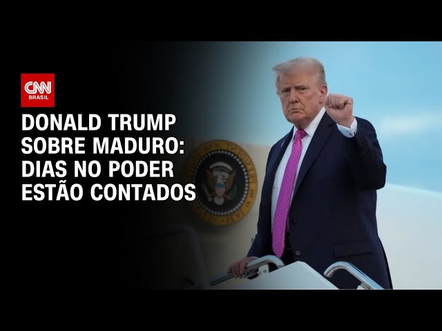 Trump afirma que os dias de Maduro no poder estão contados | CNN 360°