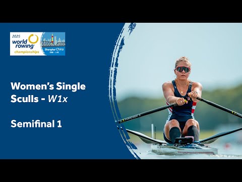 2025 World Rowing Championships - Women's Single Sculls (W1x) - Semifinal A/B 1