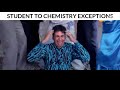 JEE NEET CHEMISTRY MEMES EXCEPTIONS IIT JEE NEET Memes