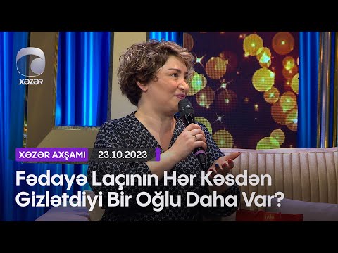 Fədayə Laçının Hər Kəsdən Gizlətdiyi Bir Oğlu Daha Var?