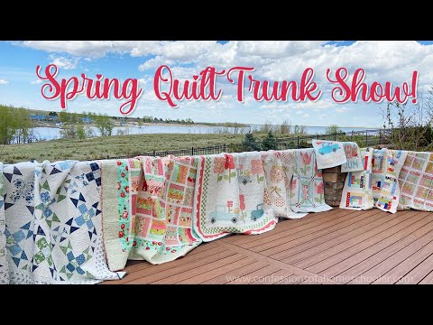 🌸 Spring Quilt Trunk Show & Sale! (Beginner Friendly Quilt Patterns!)