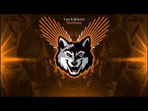 Taw & Blvkstn - Worthless