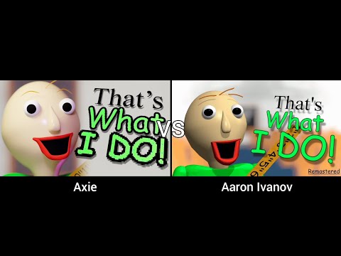 Baldi's Basics Song - That's what I do! Part 5 (Axie vs Aaron Ivanov)