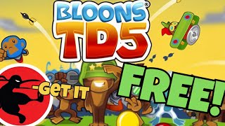 How to Get BTD5 for Free 💰 (No Cracks or Piracy!)