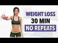 30 Min Full Body Weight Loss Exercise NO REPEATS