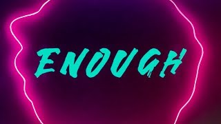 ReauBeau - Enough (Official Lyric Video)