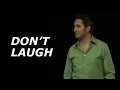 Don't Laugh