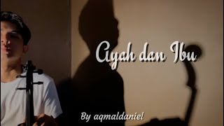 Download lagu Aqmal Daniel AYAH DAN IBU... mp3
