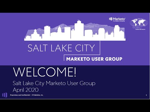 Marketo Virtual User Group - April 2020 - Salt Lake City