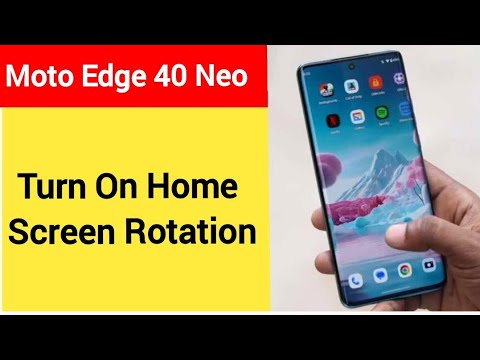 How to turn on home screen rotation, Moto edge 40 Neo home screen auto rotation on off kaise karen