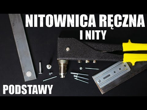 Hand riveter, rivets, riveting - basics