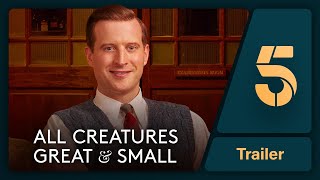 All Creatures Great and Small: Official Trailer (Channel 5)