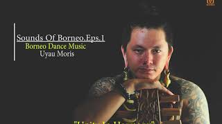 Download lagu Unity In Harmony - Uyau Moris | Sounds Of Borneo.Eps.1 mp3 Download lagu Unity In Harmony - Uyau Moris | Sounds Of Borneo.Eps.1 mp3
