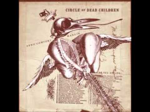 Circle Of Dead Children - 08 - Zero Comfort Margin - Bohemian Grave