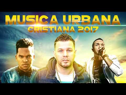 Éxitos de la Música Urbana Cristiana