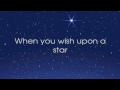 "When You Wish Upon a Star"  by Linda Ronstadt with Lyrics