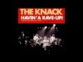 The Knack - Can't Put A Price on Love / (Havin' A) Rave Up
