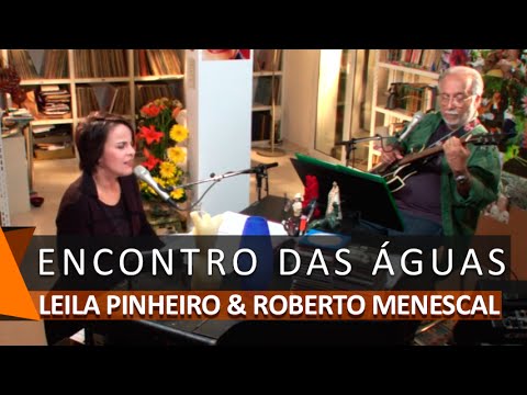 Encontro Das Águas - Leila Pinheiro