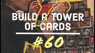 #60 Build a Tower of Cards ✔