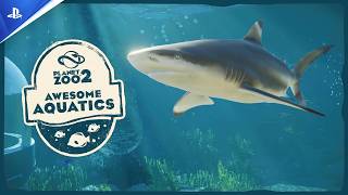 Planet Zoo 2 - Bande-annonce fonctionnalité : aquariums ahurissants | PS5