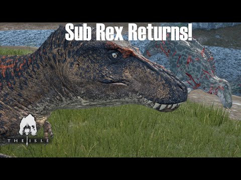 Sub Rex RETURNS! The Isle LEGACY