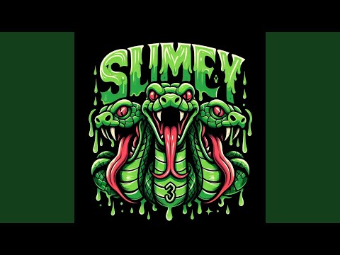 Slimey