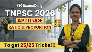 TNPSC 2026 - Aptitude - RATIO & PROPORTION - Important Sums with Explanation