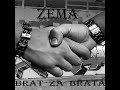 Zema - Brat za Brata (prod. by Ultra Beats)